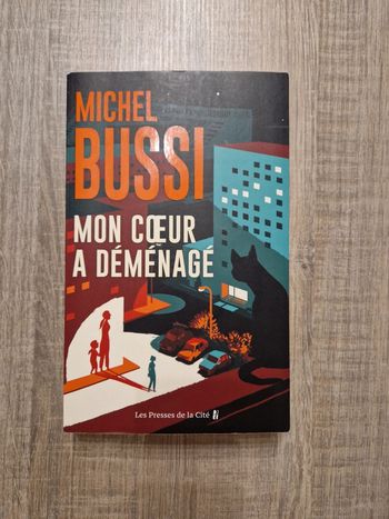 Mon cœur a déménagé - Bussi