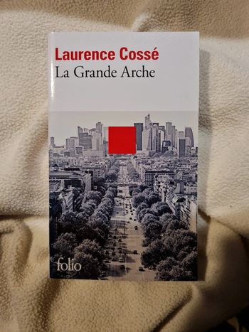 La grande arche - Laurence Cossé - littérature française