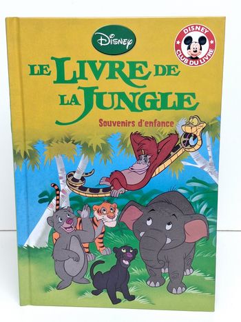 Livre Disney club du livre Le livre de la jungle souvenirs d'enfance 