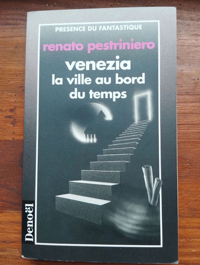 Venezia la ville au bord du temps Renato Pestriniero SF fantastique