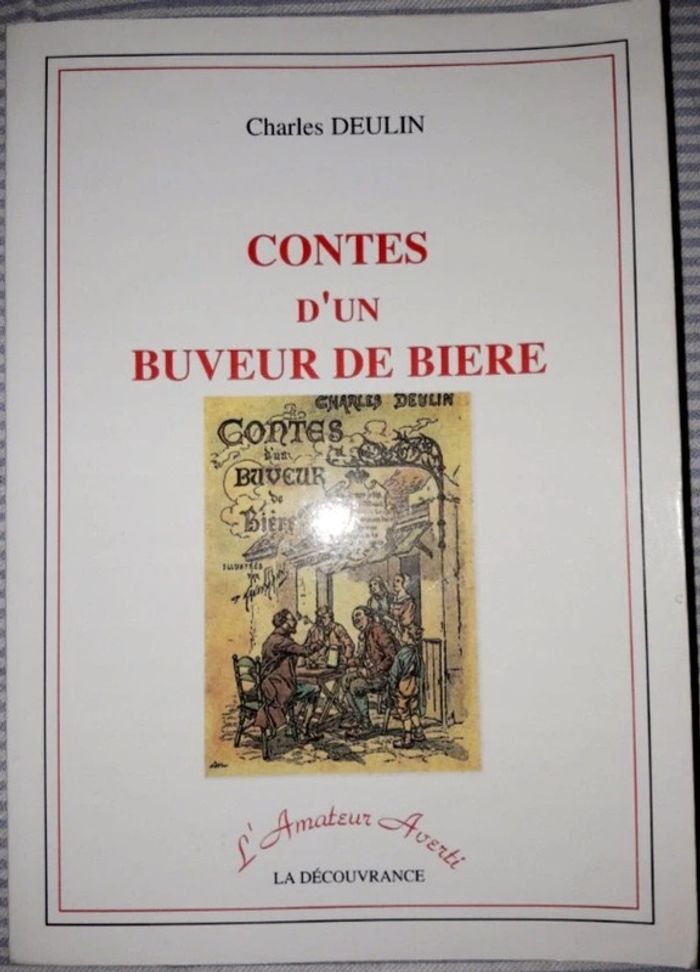 Contes d'un buveur de biere Charles Deulin