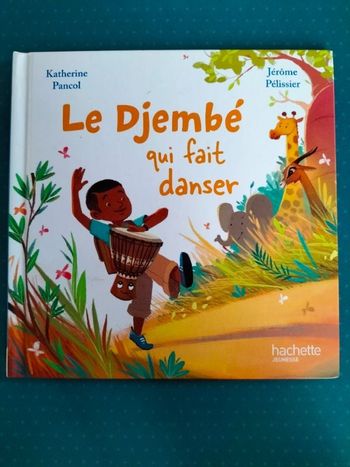 Livre enfant Le djembé qui fait danser