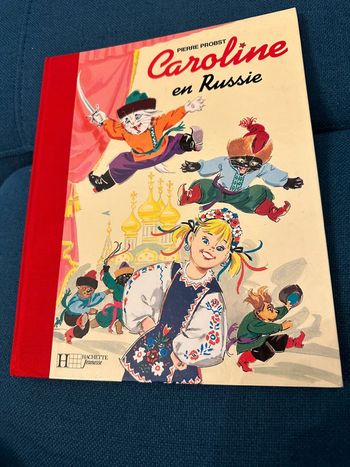Livre Caroline en Russie édition collector rouge album bd Pierre probst
