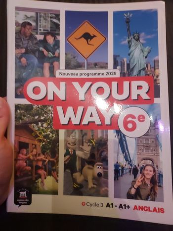 Manuel d’anglais On Your Way 6e –