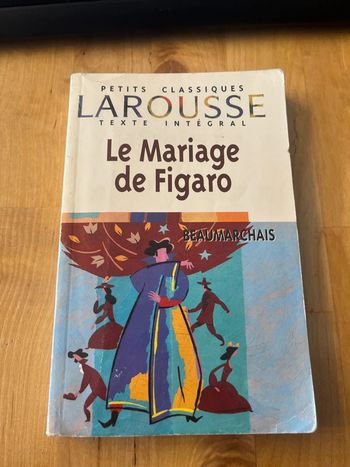 Le mariage de Figaro - Beaumarchais - éditions petits classiques Larousse