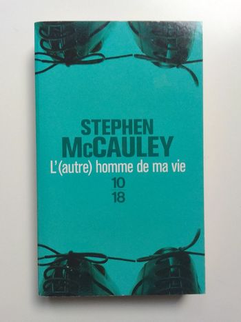 Stephen McCauley - L'autre homme de ma vie