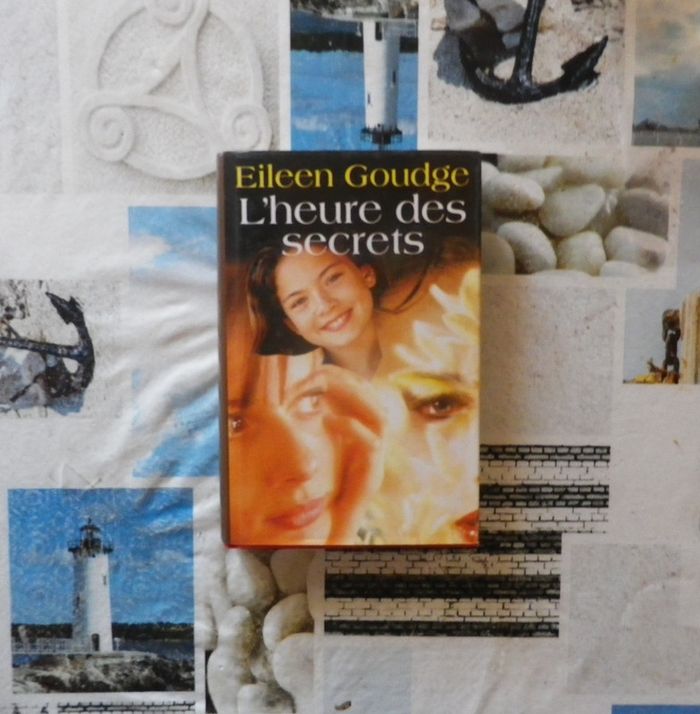 L'heure des secrets de Eileen Goudge Ed. France Loisirs