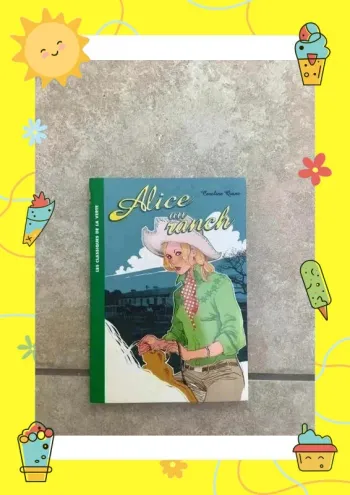 Alice au ranch Caroline Quine