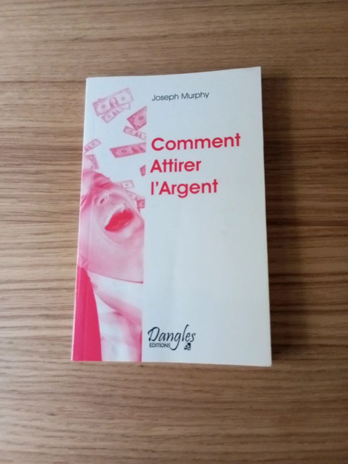 Livre comment attirer l'argent de Joseph Murphy
