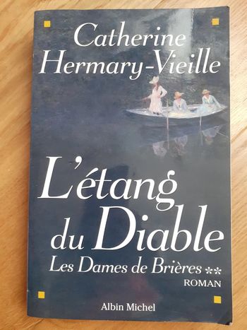 L'étang du Diable Les Dames de Brières - Catherine Hermary-Vieille