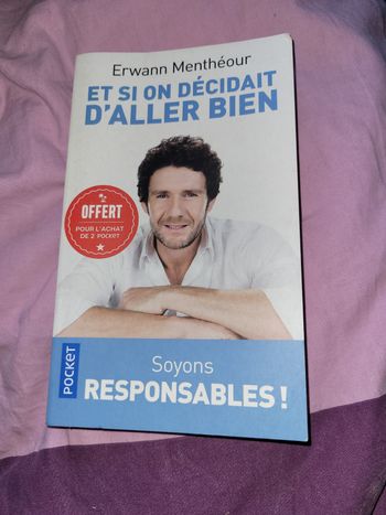 Et si on décidait d aller bien