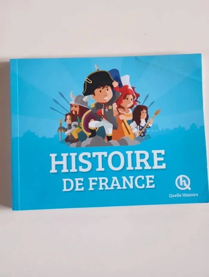 Quelle Histoire : Histoire de France