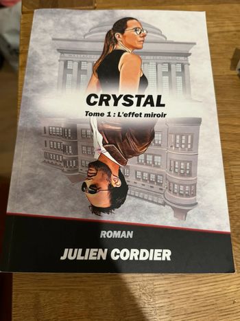 livre Crystal: Tome 1 : L'effet miroir