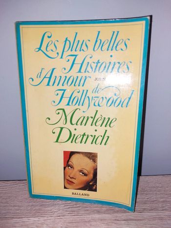 Livre les plus belles histoires d´amour de hollywood Marlene Dietrich