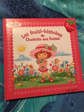 Les fraisi histoires de charlotte aux fraises