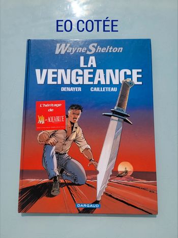 BD Wayne Shelton, tome 5 : La Vengeance EO Cotée