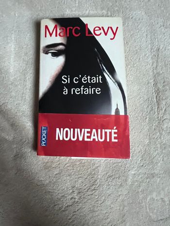 Livre - Si c'était à refaire - Marc Levy - Pocket