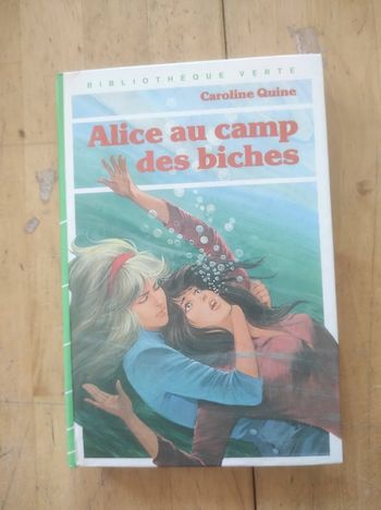 Alice au camp des biches Caroline Quine Bibliothèque Verte cartonnée 1984