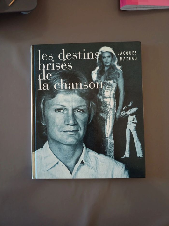 Livre Les destins brisés de la chanson