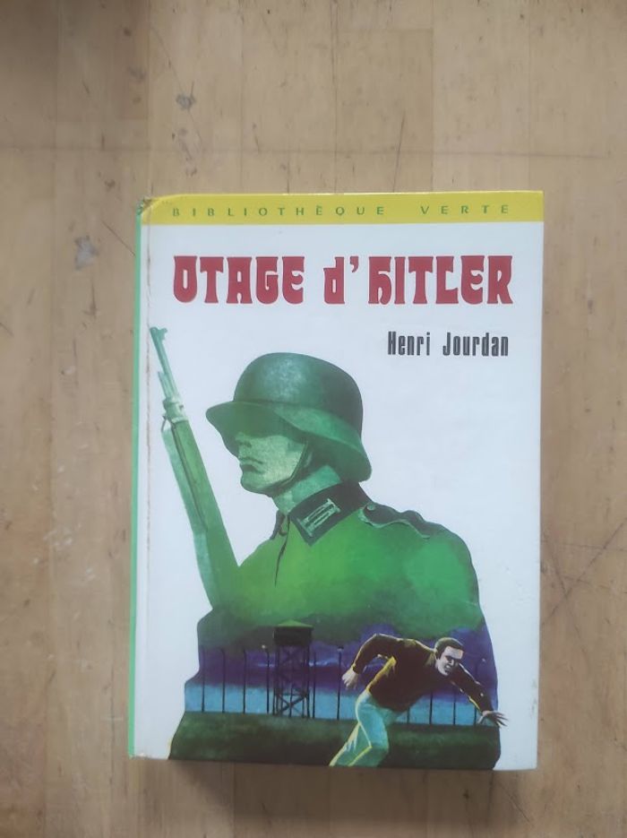 Otage d'Hitler Henri Jourdan Bibliothèque verte cartonnée 1973 - photo numéro 1