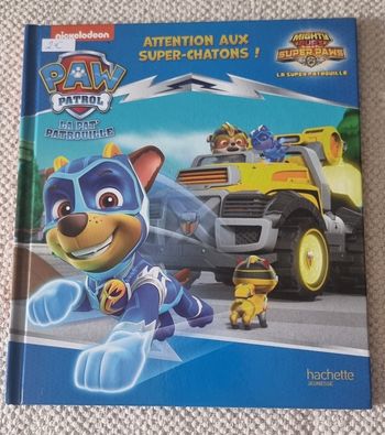 Livre "La Pat Patrouille: Attention aux super-chatons" (La super Patrouille)