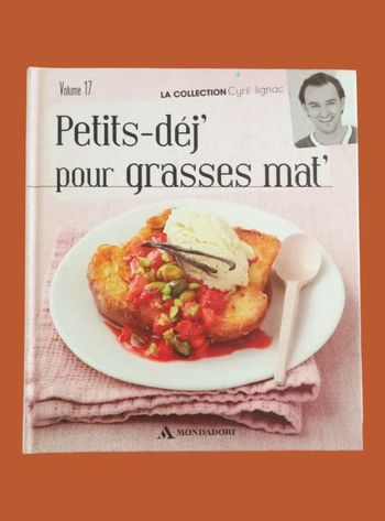 Livre Cyril Lignac Petits-déj' pour grasses mat'