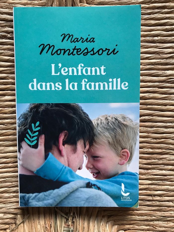L enfant dans la famille Maria montessori