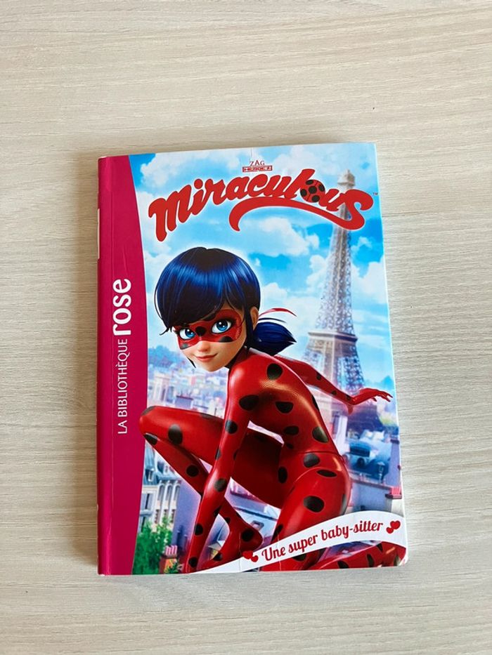 Livre "Miraculous – Une super baby-sitter – Tome 1 – très bon état – Bibliothèque Rose – 8-10 ans