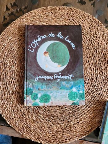 L opera de la lune..Jacques Prevert.