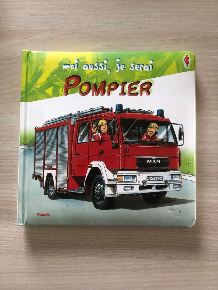 Livre Moi aussi je serai Pompier