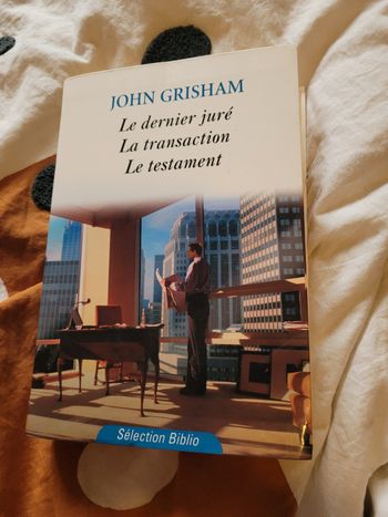 Le dernier jure - la transaction - le testament John Grisham