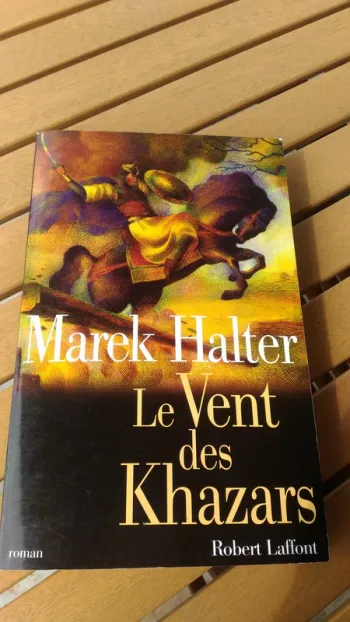 Le vent des Khazars de Marek Halter