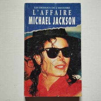 MICHAEL JACKSON - Les dessous de l'histoire - LIVRE (occasion)