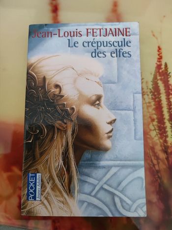 Livre / jean louis fetjaine / le crépuscule des elfes