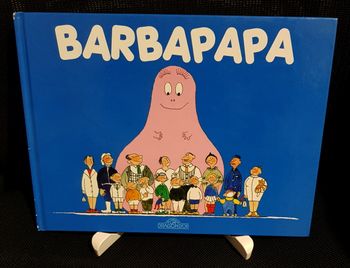 Barbapapa - Annette Tison - Talus Taylor - Les livres du Dragon d'Or