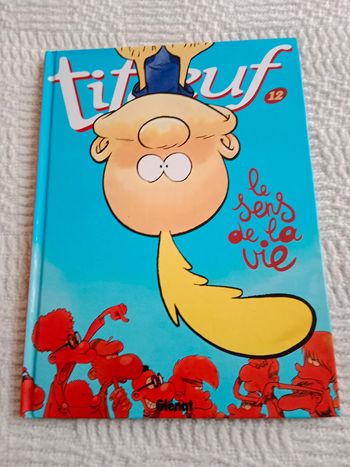 Titeuf Tome 12 - Le Sens De La Vie
