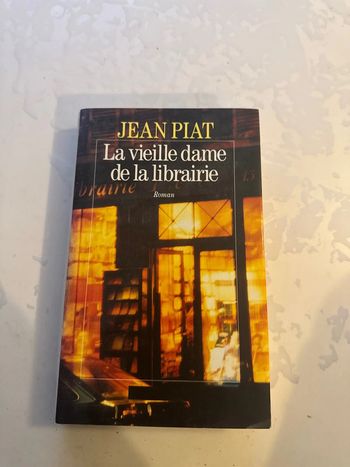 Livre la vieille dame de la librairie - jean piat