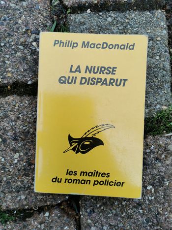 La Nurse qui disparut livre de Philip MacDonald