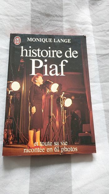 Histoire d'Édith Piaf par Monique Lange