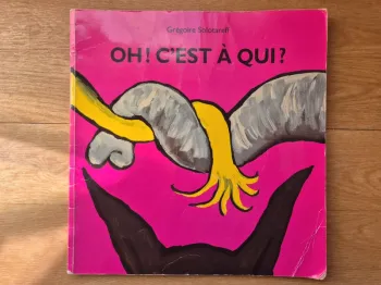 Livre "Oh ! C'est à qui ? "