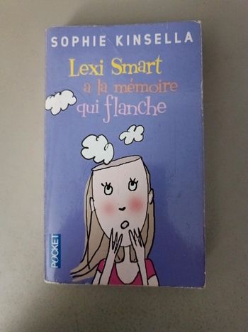 Sophie Kinsella Lexi Smart à la mémoire qui flanche