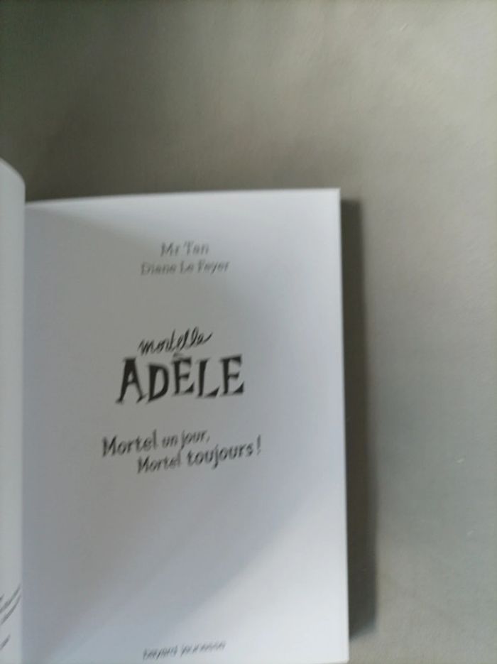 Livre Mortelle Adèle "mortel un jour, mortel toujours !" neuf - photo numéro 5