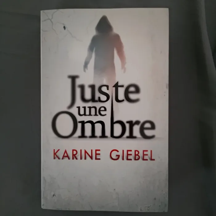 Juste une ombre de Karine giebel