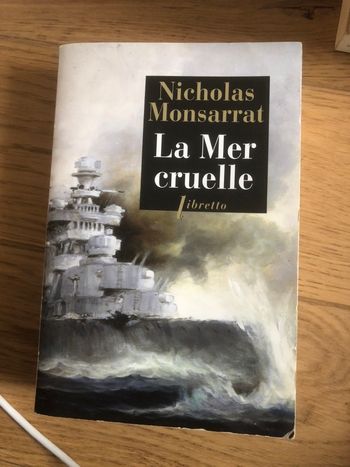 La mer cruelle - Nicholas Monsarrat
