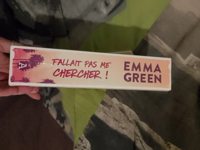 Fallait pas me chercher Emma green - photo numéro 4