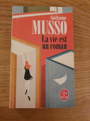 La vie est un roman - Guillaume Musso
