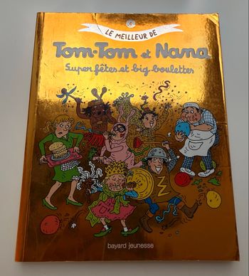 Lot bd Le meilleur de Tom Tom et nana