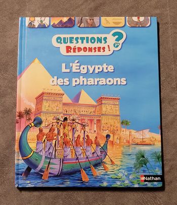 L'egypte Des Pharaons - Questions/Réponses - doc dès 7 ans (05) Philip Steele, Françoise Fauchet
