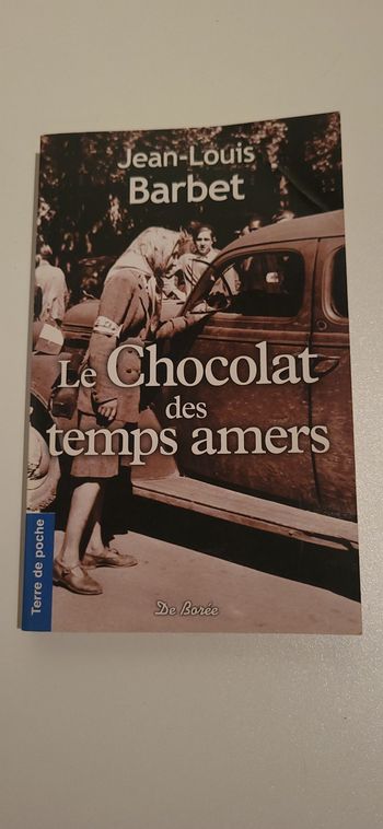 Le chocolat des temps amers