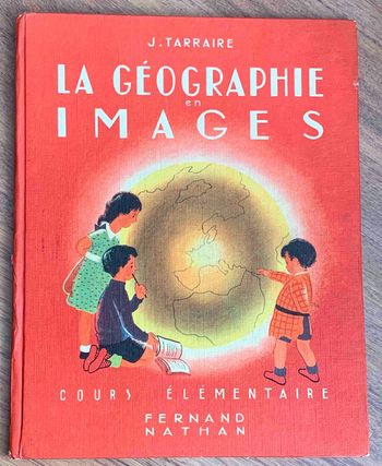 La géographie en images - J. Tarraire